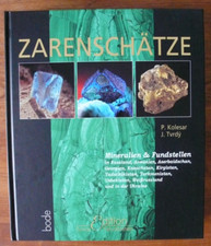 Zarenschätze - Mineralien & Fundstellen, Bode-Verlag, 2006, vergriffen! TOP! RAR