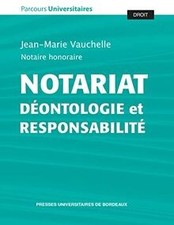 Notariat: Déontologie et