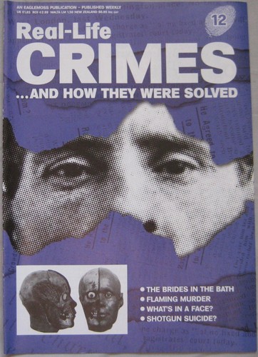Real life crimes eaglemoss - crimes,