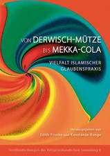 Von Derwisch-Mütze bis Mekka-Cola
