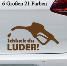 Schluck du Luder Aufkleber -6