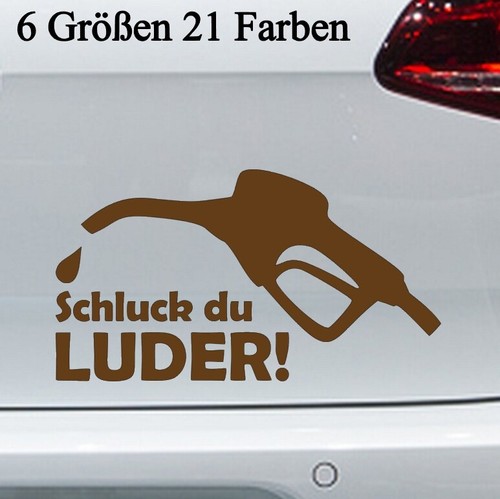 Schluck luder aufkleber - du, -6