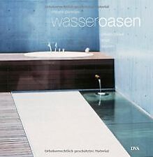Wasser-Oasen: Private Bäder, Spas und Saunen von Cr... | Buch | Zustand sehr gut