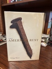 American Rust. Philipp Meyer