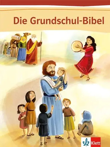 Die grundschul bibel - die, grundschul-bibel.