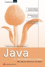 Java in Datenbanksystemen JDBC, SQLJ, Java DB-Systeme und -Objekte (Programmer's