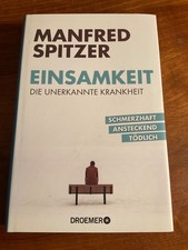 Manfred Spitzer: Einsamkeit -
