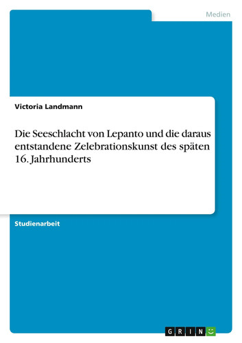 Die seeschlacht von - seeschlacht, lepanto
