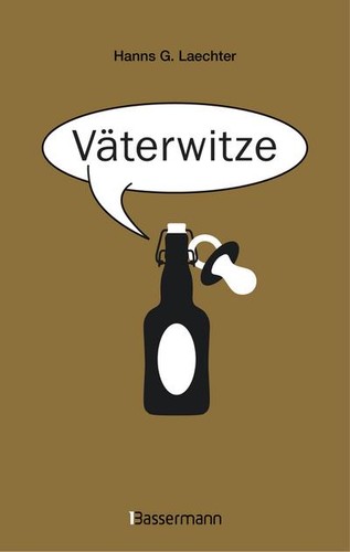 Väterwitze für geburt - väterwitze:,