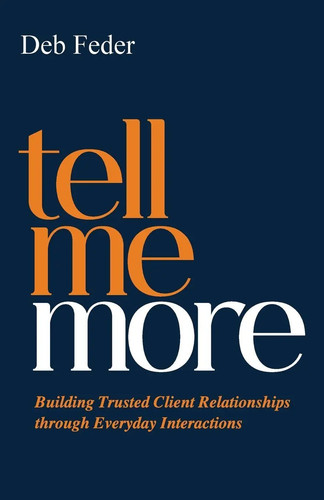 Deb feder tell more - tell, me