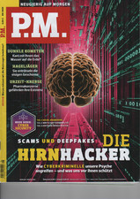 P.M. Magazin 08/2025 Die Hirnhacker, Dunkle Kometen, Urzeitkrebse gefährdet 