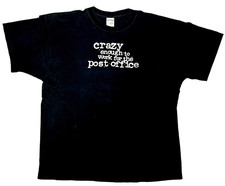 "crazy enough to work for the post office" Deutsche Post DHL Fun T-Shirt XL