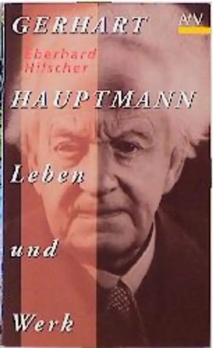 Gerhart hauptmann leben und - hauptmann.,