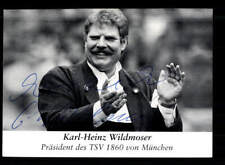 Karl Heinz Wildmoser TSV 1860 München Autogrammkarte Orig Signiert + A 225061
