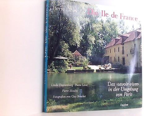 Die ile france - ile-de-france., das