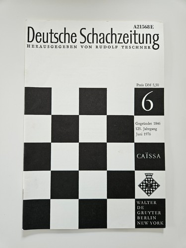 Deutsche schachzeitung 1976 - schachzeitung, 06/1976