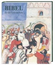 Bibelausgaben, Bibel für die Grundschule von not ... | Buch | Zustand akzeptabel