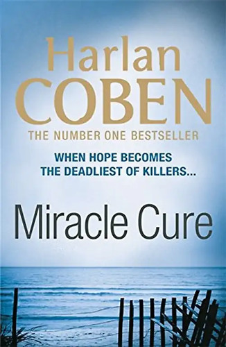Miracle cure harlan - cure,