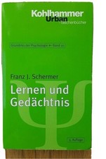 Lernen ?und Gedächtnis * Franz J. Schermer Grundriss der Psychologie Band 10