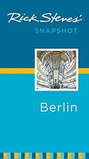 Rick Steves' Snapshot Berlin