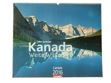 Kanada♥Weite Wildnis♥Wand-Kalender 2016♥55x46♥Fotos v. John Sylvester♥Weingarten