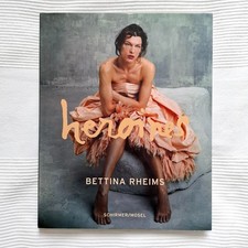 Bettina Rheims HEROINES (