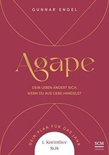 Agape: Dein Leben ändert