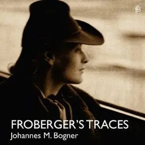 Froberger traces werke für - froberger's,