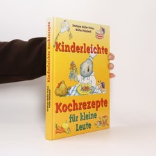 Kinderleichte Kochrezepte für