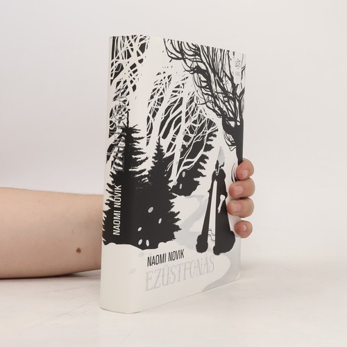 Ezüstfonás naomi novik - ezüstfonás , | 