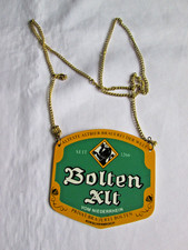 Zapfhahnschild Bolten Alt   siehe auch Fotos