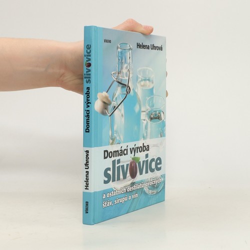 Domácí výroba slivovice - , a
