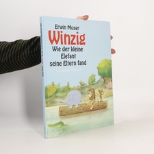 Winzig. Wie Der Kleine Elefant