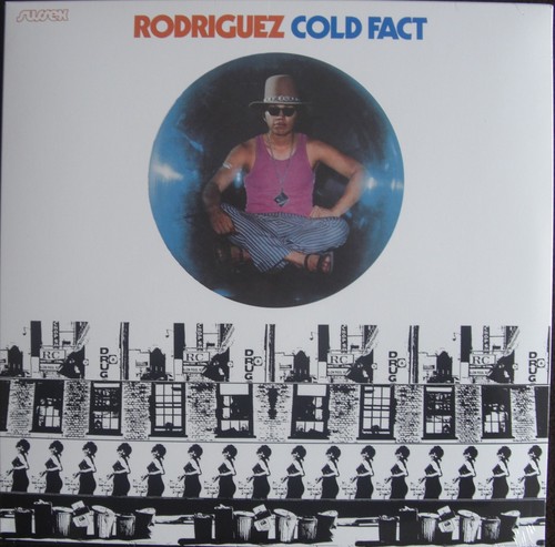 Sixto rodriguez cold fact - cold,