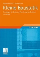 Kleine Baustatik: Grundlagen