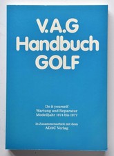 V.A.G Handbuch Golf 1, Modelljahre 1974 - 1977, Wartung und Reparatur