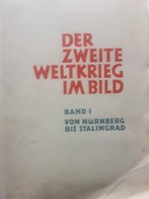 Der Zweite Weltkrieg im Bild, Sammelbilder Band 1 - Eilebrecht Rauchwaren