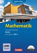 Bigalke/Köhler: Mathematik - Berlin - Ausgabe 2010 - Leistungskurs 4. Halbjahr