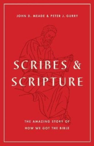 Scribes and scripture meade - and,