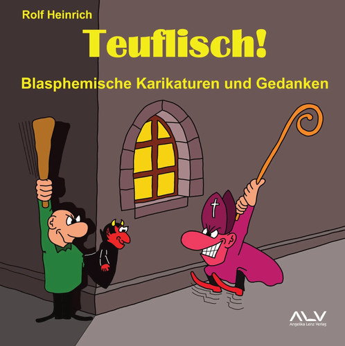 Teuflisch blasphemische - teuflisch!, |