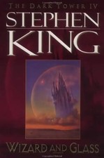 Wizard and Glass: Wizard and Glass Vol IV (Dark Tower) - Stephen King