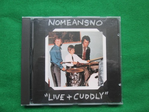 Nomeansno live cuddly - live,
