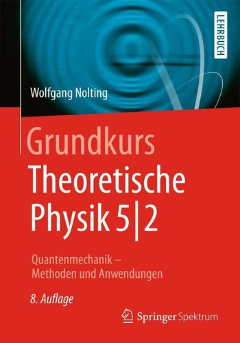 Grundkurs theoretische physik - theoretische,