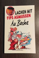 #607 Au Backe Fips Asmussen Originalausgabe 1995 MOEWIG Verlag