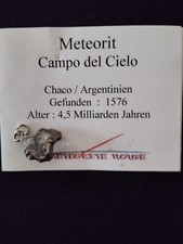 Kleiner Teil eines Meteorits aus Argentinien Campo del Cielo, gefunden 1576 