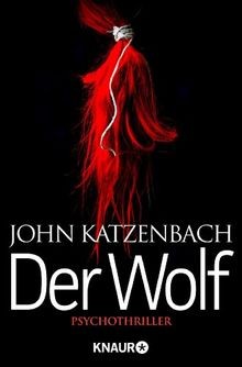 Der wolf psychothriller von - wolf:,