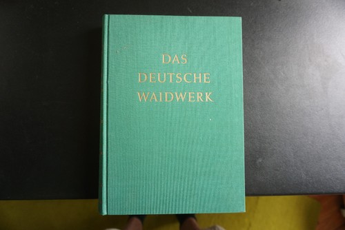 Das deutsche waidwerk lehr - das,