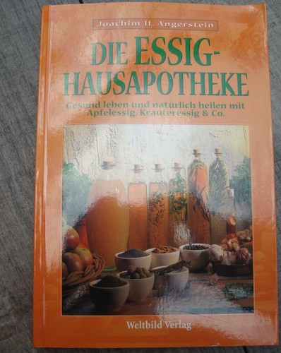 Die essig hausapotheke - essig-hausapotheke., gesund