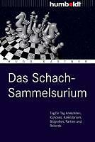 Das schach schachsammelsurium - das, schach-schachsammelsurium