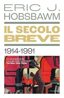 Secolo breve 1914 - il, 1914-1991